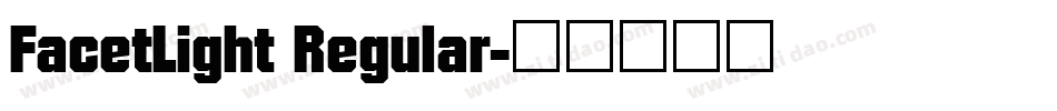 FacetLight Regular字体转换